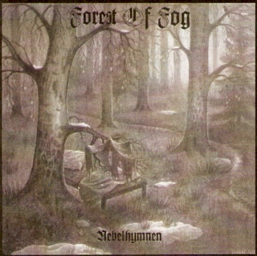 Forest of Fog - Nebelhymnen
